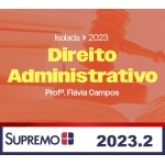 Direito Administrativo - Isolada (SUPREMO 2024)